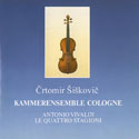 Črtomir Šiškovič - Kammerensemble cologne - Antonio Vivaldi - Le quattro stagioni